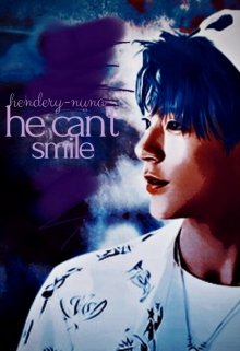 he can’t smile — Hendery-nuna