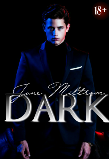 Dark — Jane Miltrom